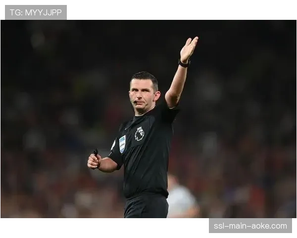 裁判任命：迈克尔·奥利弗将执法本周末曼市德比